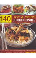 140 Hot & Spicy Chicken Dishes
