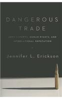 Dangerous Trade