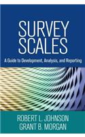 Survey Scales: A Guide to Development, Analysis, and Reporting