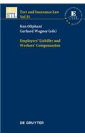 Employers' Liability and Workers' Compensation