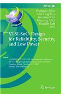 VLSI-Soc: Design for Reliability, Security, and Low Power: 23rd Ifip Wg 10.5/IEEE International Conference on Very Large Scale Integration, VLSI-Soc 2