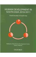 Human Development in South Asia 2010/2011: Food Security in South Asia