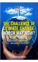 The Challenge of Climate Change: Which Way Now