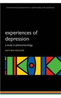 Experiences of Depression: A Study in Phenomenology