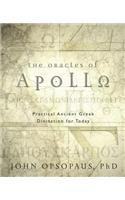 The Oracles of Apollo: Practical Ancient Greek Divination for Today