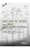 P Vsc-Facts-Hvdc: Modelling, Analysis and Simulation in Power Grids/P