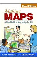 Making Maps, Third Edition: A Visual Guide to Map Design for GIS