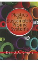 Plastics and Sustainable Piping Systems