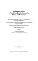 Making Eye Health a Population Health Imperative: Vision for Tomorrow