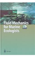 Fluid Mechanics for Marine Ecologists