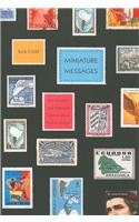 Miniature Messages: The Semiotics and Politics of Latin American Postage Stamps