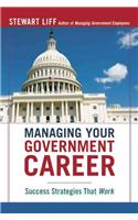 Managing Your Government Career