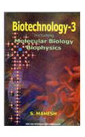 Biotechnology: Including Molecular Biology, Biophysics: v. 3