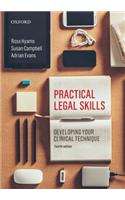 Practical Legal Skills: Developing Your Clinical Technique