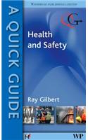 Quick Guide to Health and Safety