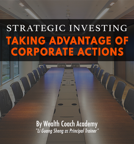 Strategic Investing: Taking Advantage Of Corporate Actions