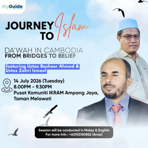 JOURNEY TO ISLAM: DA'WAH IN CAMBODIA