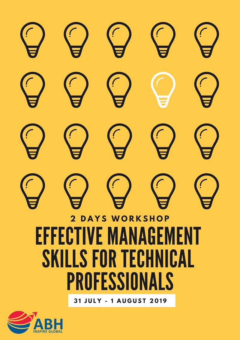 EFFECTIVE MANAGEMENT SKILLS FOR TECHNICAL PROFESSIONALS