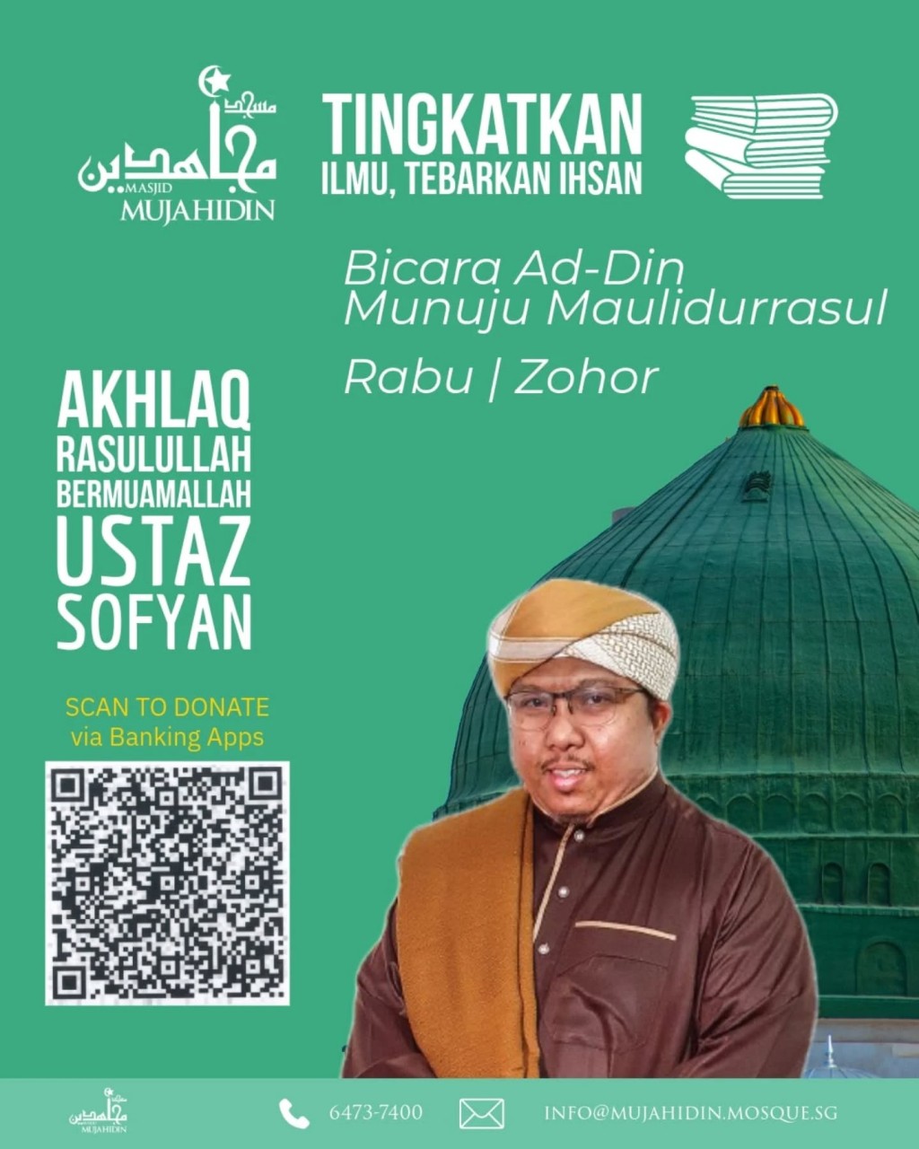 Tingkatkan Ilmu, Tebarkan Ihsan: Akhlaq Rasulullah Bermuamallah - Ustaz Sofyan