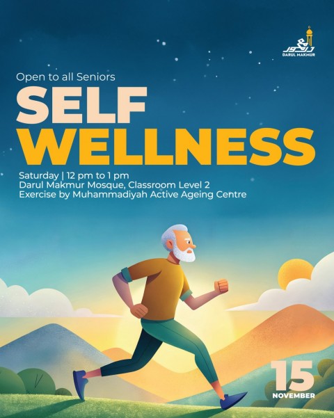 Self Wellness - Exercise by Muhammadiyah Active Ageing Centre