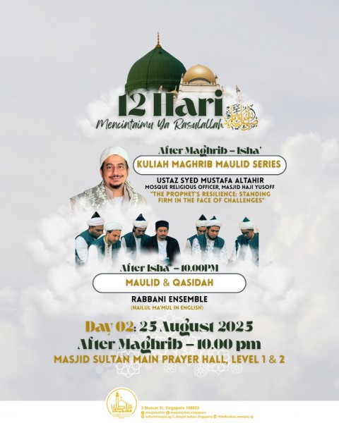 12 Hari Mencintaimu Ya Rasulullah SAW: Kuliah Maghrib, Maulid & Qasidah - Day 02
