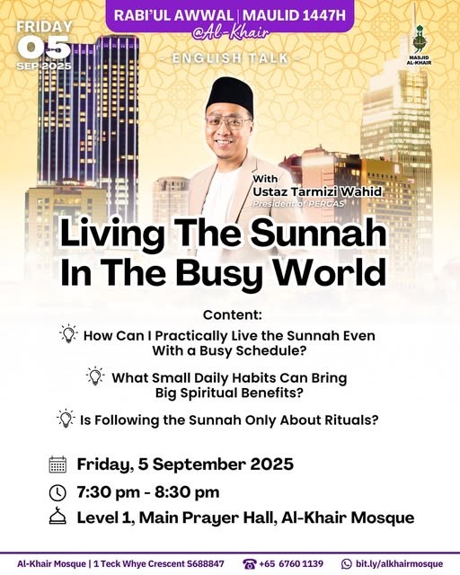 English Talk - Rabi'ul Awwal Maulid 1447H: Living The Sunnah In The Busy World