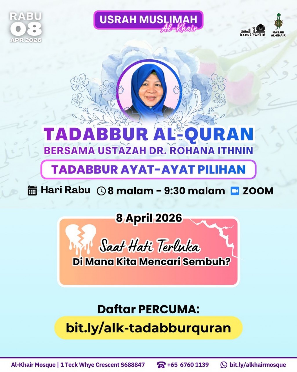 Tadabbur Al-Quran - Ustazah Dr. Rohana Ithnin