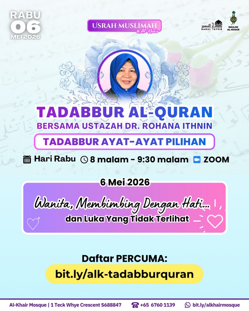 Tadabbur Al-Quran - Ustazah Dr. Rohana Ithnin