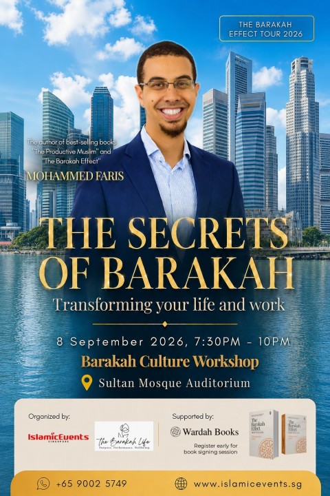 The Secrets of Barakah: Transforming your Life and Work