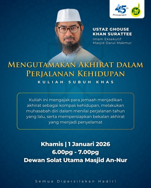 Kuliah Subuh Khas: Mengutamakan Akhirat Dalam Perjalanan Kehidupan