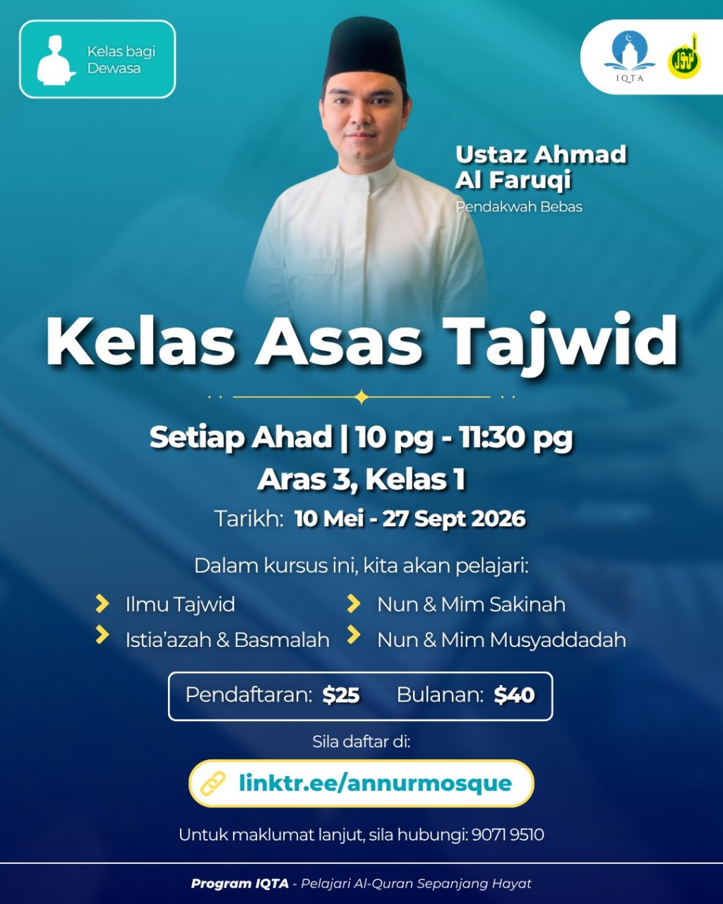 Kelas Asas Tajwid - Ustaz Ahmad Al Faruqi