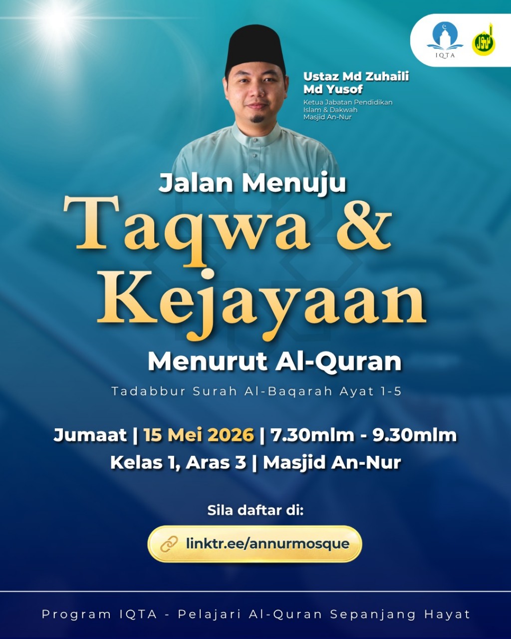Jalan Menuju Taqwa & Kejayaan Menurut Al-Quran