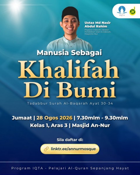 Tadabbur Al-Quran: Manusia Sebagai Khalifah Di Bumi