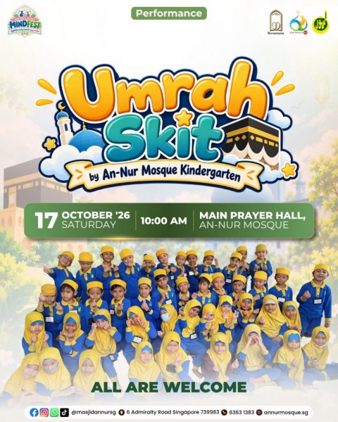 Perfomance: Umrah Skit by An-Nur Mosque Kindergarten