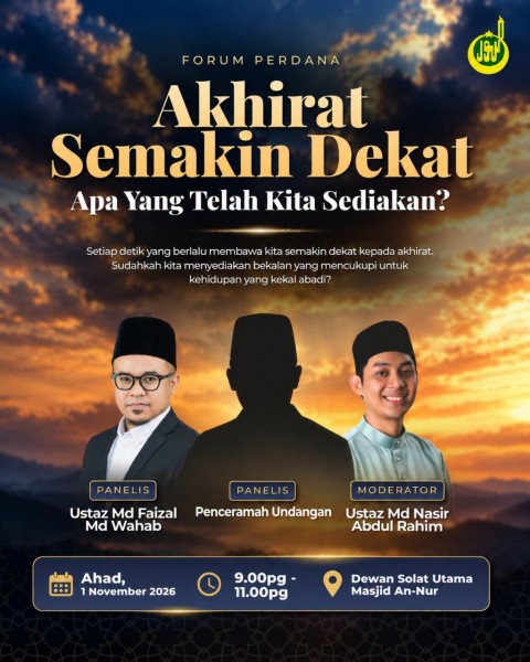 Forum Perdana | Akhirat Semakin Dekat: Apa Yang Telah Kita Sediakan?