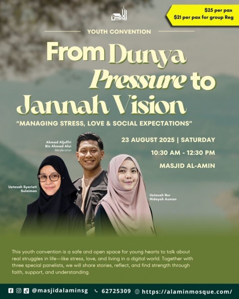 Youth Convention - From Dunya Pressure to Jannah Vision “Managing Stress, Love & Social Expectations”