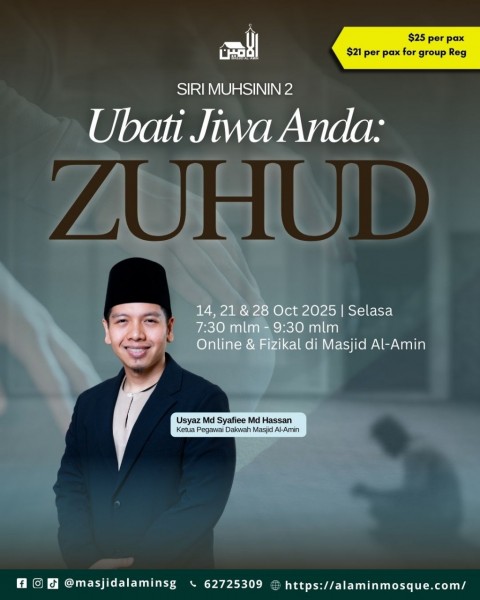 Siri Muhsinin 2:  Ubati Jiwa Anda: Zuhud