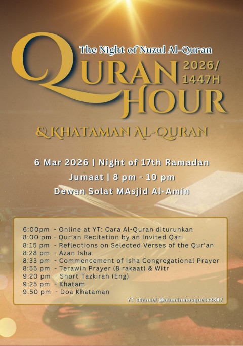 The Night of Nuzul AlQuran Hour & Khataman Al-Quran