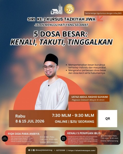 Kursus Tazkiya Jiwa : 5 Dosa Besar:  Kenali, Takuti, Tinggalkan (SIRI 2)