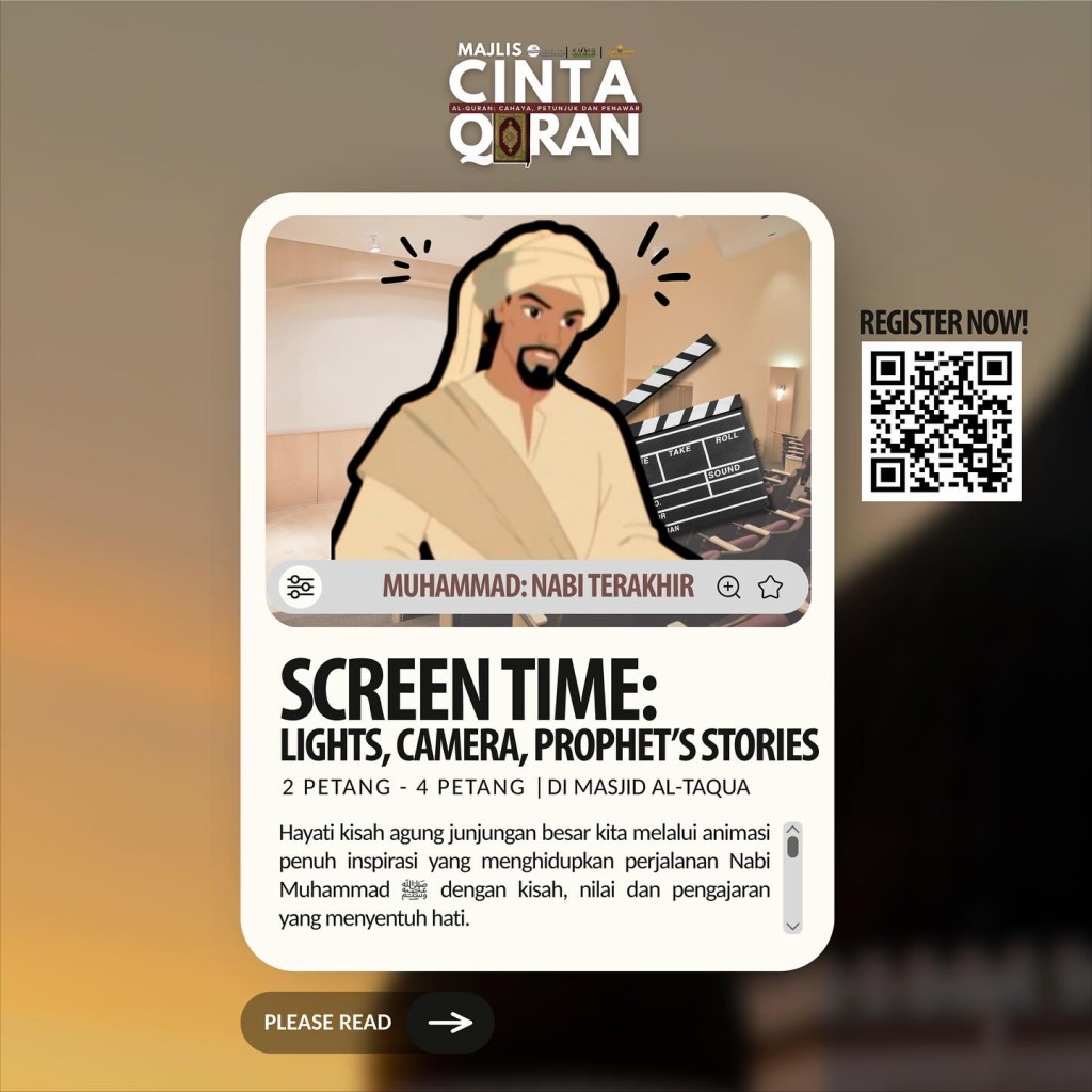 Screen Time: Lights, Camera, Prophet's Stories [Majlis Cinta Al-Quran]