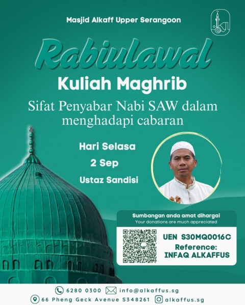 Kuliah Maghrib - Rabiulawal: Sifat Penyabar Nabi SAW dalam menghadapi cabaran