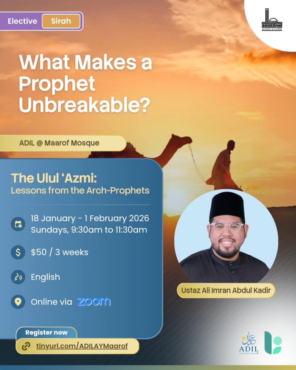 ADIL Academic Year 2026: The Ulul 'Azmi [Lessons from the Arch-Prophets]
