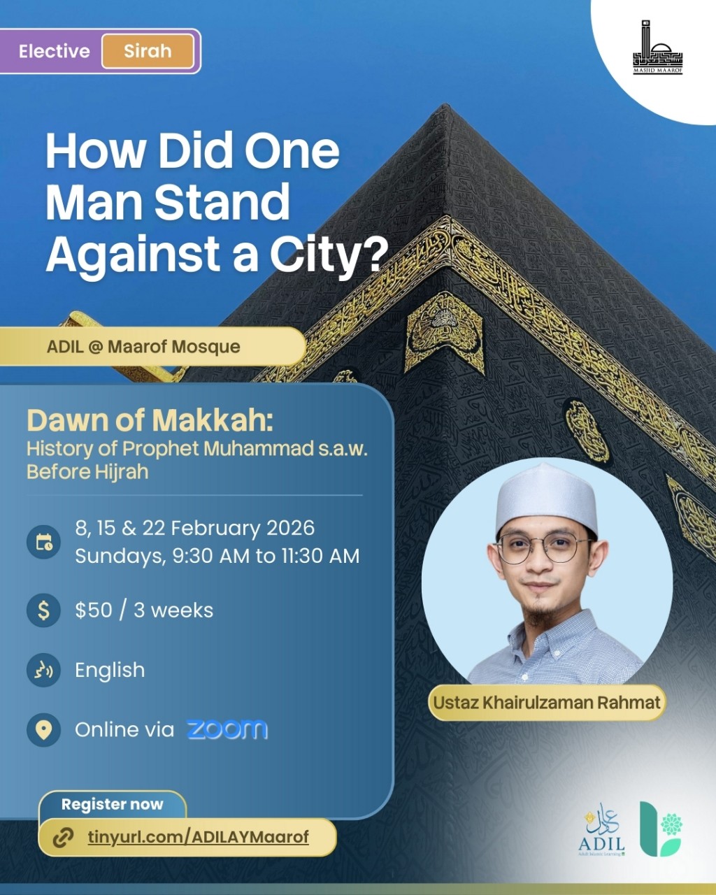 ADIL Academic Year 2026 | Dawn of Makkah: History of Prophet Muhammad s.a.w. Before Hijrah