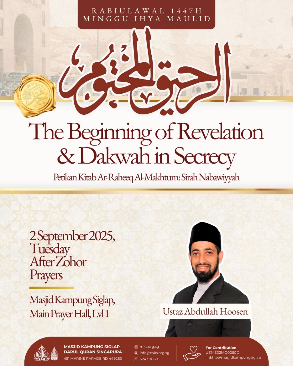 The Beginning of Revelation & Dakwah in Secrecy - Minggu Ihya Maulid 1447H