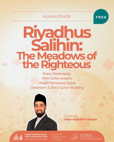 Kuliah Zohor: Riyadus Salihin - The Meadowsof the Righteous