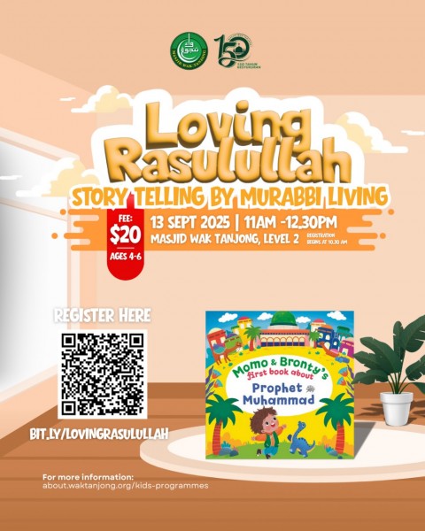 Loving Rasulullah: Storytelling by Murabbi Living