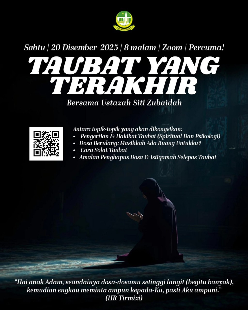 Taubat yang Terakhir - Bersama Ustazah Siti Zubaidah