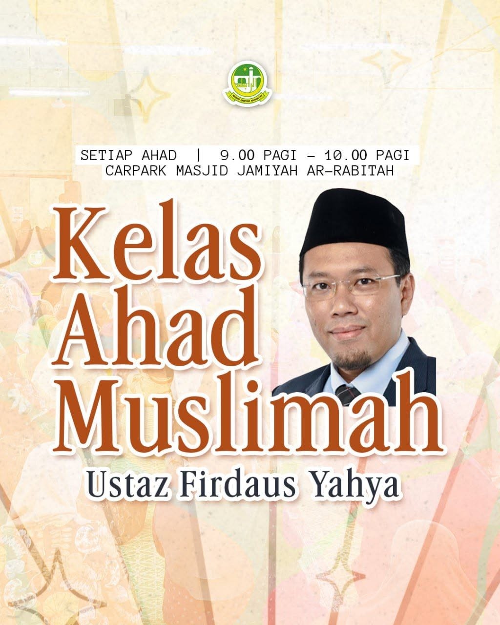 Kelas Ahad Muslimah - Ustaz Firdaus Yahya