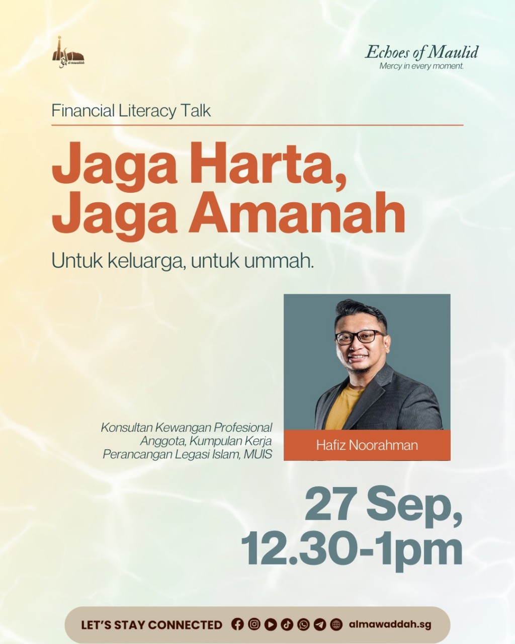 Financial Literacy Talk: Jaga Harta, Jaga Amanah - Untuk Keluarga, untuk Ummah