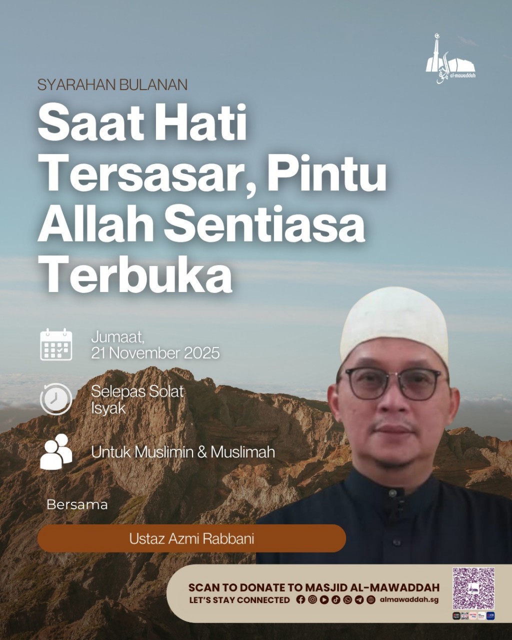 Syarahan Bulanan: Saat Hati Tersasar, Pintu Allah Senantiasa Terbuka